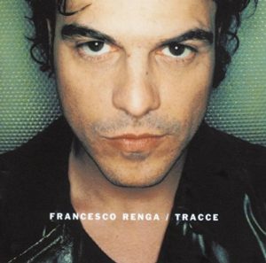 Francesco renga Tracce
